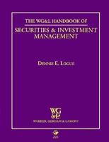 Warren, Gorham, & Lamont Handbook of Securities and Investment Management 0538842490 Book Cover