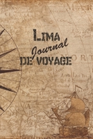 Lima Journal de Voyage: 6x9 Carnet de voyage I Journal de voyage avec instructions, Checklists et Bucketlists, cadeau parfait pour votre s�jour en Lima et pour chaque voyageur. 1699196206 Book Cover