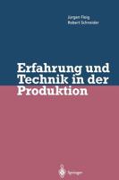 Erfahrung Und Technik in Der Produktion 3642796117 Book Cover