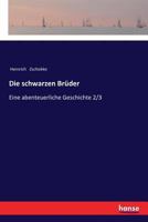 Die Schwarzen Bruder 1514301539 Book Cover