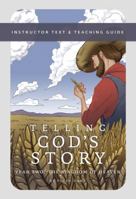 Telling God's Story, Year Two: The Kingdom of Heaven: Instructor Text & Teaching Guide (Telling God's Story) 1933339500 Book Cover