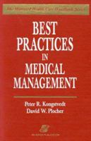 Best Practices in Medical Management (Managed Health Care Handbook Series) 0834210908 Book Cover