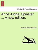 Anne Judge, Spinster 1241363633 Book Cover