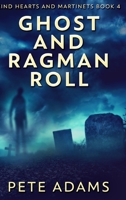 Ghost and Ragman Roll: Large Print Hardcover Edition 1034161652 Book Cover