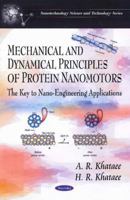 Mechanical and Dynamical Principles of Protein Nanomotors 1608767345 Book Cover