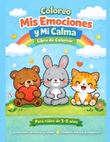 EMOCIONES Y CALMA (Spanish Edition) B0GGZZQGK9 Book Cover