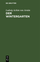 Der Wintergarten 148236400X Book Cover