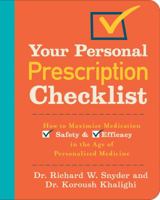 Your Personal Prescription Checklist: How to Maximize Medication Safety and Efficacy in the Age of Personalized Medicine 1454917318 Book Cover