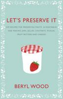 Let's Preserve It 0224086731 Book Cover