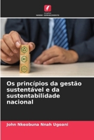 Os princípios da gestão sustentável e da sustentabilidade nacional (Portuguese Edition) 6208090644 Book Cover