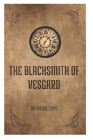 The Blacksmith of Vesgard: The Empire; Its Trade and Might B0C7JD3G51 Book Cover