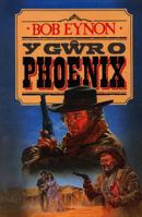 Y Gwr O Phoenix 094696274X Book Cover