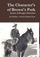 The Character's of Brown's Park 136586331X Book Cover