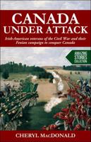 Canada Under Attack 1459409523 Book Cover