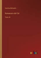 Romancero del Cid: Tomo 30 3368119540 Book Cover