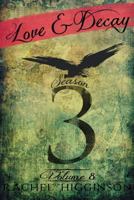Love and Decay, Volume Eight 1534923705 Book Cover