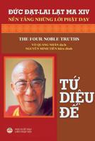 Tứ Diệu đế: Nền Tảng Những Lời Phật Dạy 1722156767 Book Cover