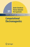 Computational Electromagnetics (Texts in Applied Mathematics) 1441920846 Book Cover