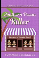 Southern Pecan Killer 1976187419 Book Cover