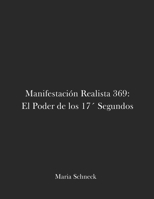 Manifestación Realista: El Camino hacia la Abundancia y Libertad Financiera (El Camino Iluminado: Descubriendo la Abundancia a Través del Ser) (Spanish Edition) B0CSDRTHPX Book Cover