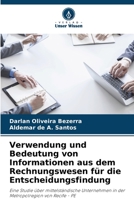 Verwendung und Bedeutung von Informationen aus dem Rechnungswesen für die Entscheidungsfindung 6206210855 Book Cover