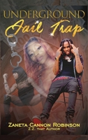 Underground: Jail Trap 1952155975 Book Cover
