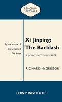 Xi Jinping: The Backlash 1760893048 Book Cover