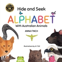 Hide and Seek Alphabet: With Australian Animals 0648908143 Book Cover