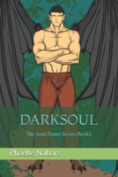 Darksoul (The Soul Power Series) 1721992960 Book Cover