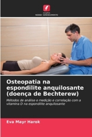 Osteopatia na espondilite anquilosante (doença de Bechterew) (Portuguese Edition) 6209901522 Book Cover
