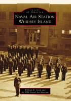 Naval Air Station Whidbey Island 1467126128 Book Cover