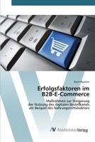 Erfolgsfaktoren im B2B-E-Commerce 3330502789 Book Cover