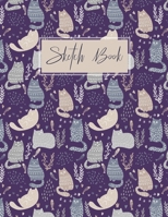 Sketch book Cats: for Kids DrawingBlank Paper for DrawingDrawing pad for Kids & Girls Children Sketchbook for Drawing PracticeLarge Doodling & WritingComicColoring Gift For Cat Lovers & Adults Relaxat 1677019166 Book Cover