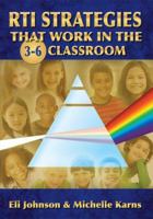 RTI Strategies That Work in the 3-6 Classroom 1596672137 Book Cover