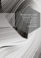 Semiotics and Verbal Texts: How the News Media Construct a Crisis 1137587482 Book Cover