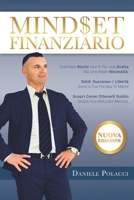 MINDSET FINANZIARIO: Diventare Ricchi Non è Più Una Scelta Ma Una Reale Necessità. Soldi, Successo e Libertà Sono a Tua Portata Di Mano! Scopri Come ... Polacci in Italiano) B0CN6FRGKH Book Cover