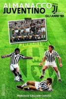 Almanacco Juventino - Volume 6 Gli Anni '80 1530730082 Book Cover
