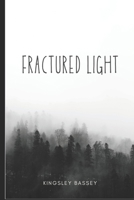 Fractured Light B0DT1GGQMX Book Cover