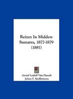 Reizen In Midden-Sumatra, 1877-1879 (1881) 1161950109 Book Cover