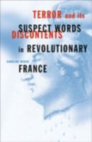 Terror and Its Discontents: Suspect Words in Revolutionary France 081663887X Book Cover