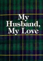 My Husband, My Love 1562452835 Book Cover