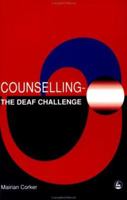 Counselling--The Deaf Challenge 1853023213 Book Cover