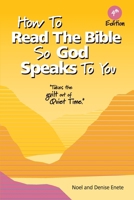 How to Read the Bible So God Speaks to You 0979159504 Book Cover
