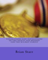 Venerations and Navigations of the Saints and Blessed for the Wilmot Family 1547031530 Book Cover