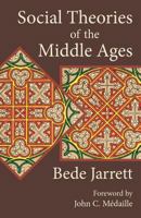 Social Theories of the Middle Ages: 1200-1500 B0006BN03M Book Cover