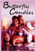 Butterfly Candles Trilogy 1534846077 Book Cover