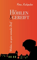 Höhlengereift: Winken, ein ganz normales Dorf 3757853199 Book Cover