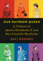 Our Rainbow Queen 0593086252 Book Cover