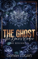 The Ghost (Discreet Cover): A Dark Forbidden Second Chance Romantic Suspense Novella B0CCCQW3WZ Book Cover