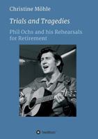 Trials and Tragedies 3743939630 Book Cover